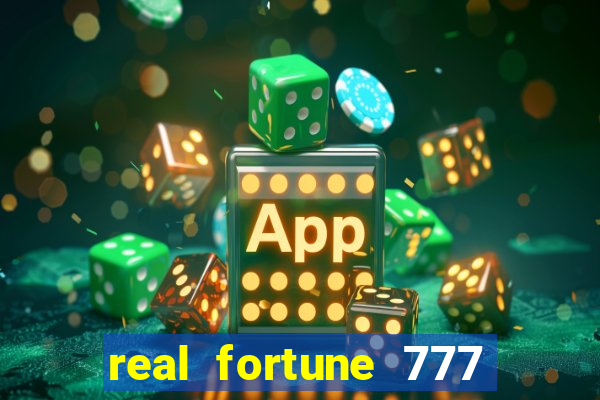 real fortune 777 paga mesmo